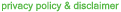 Privacy Policy and Disclaimer